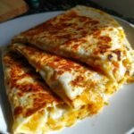 Cheesy Quesadilla Recipe